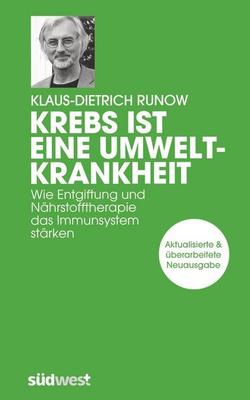 Krebs ist eine Umweltkrankheit, Runow